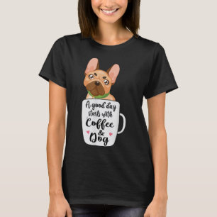 French Bulldog in a coffee cup dog mom  T-Shirt