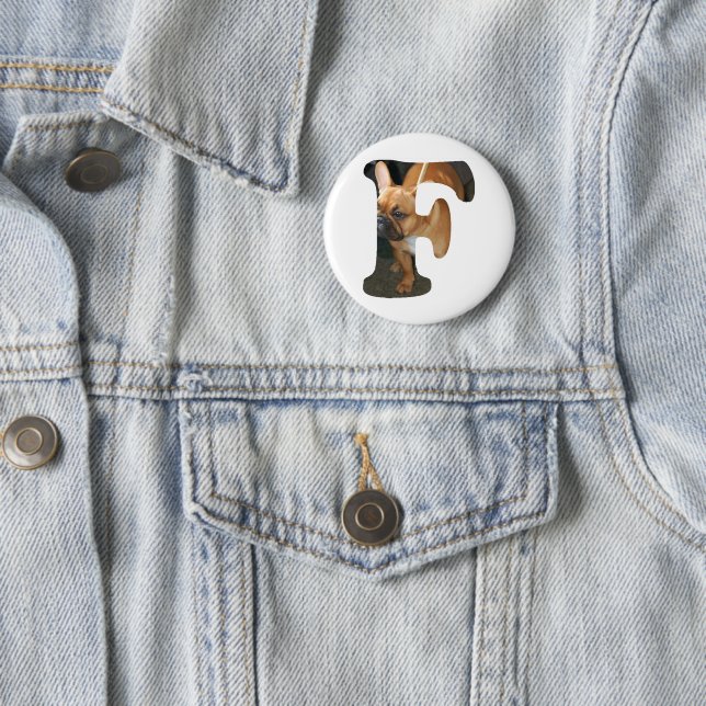 French Bulldog In F 2 Inch Round Button (In Situ)