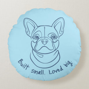 French Bulldog Line Art. Built Small. Loved Big. Round Pillow