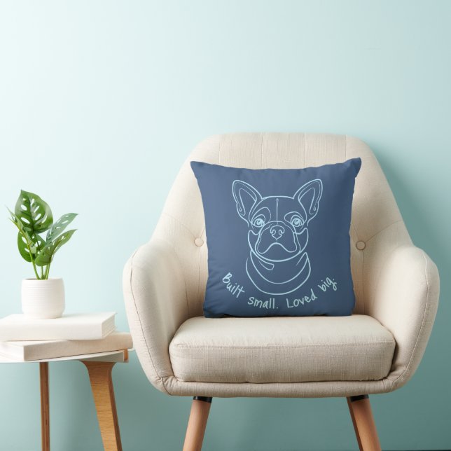 French Bulldog Line Art. Built Small. Loved Big. Throw Pillow (Chair)