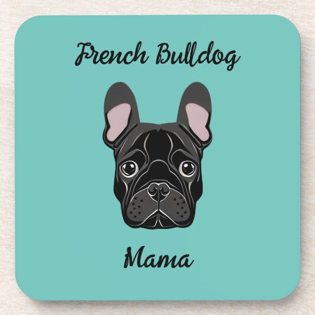 French Bulldog Mama Coaster (Front)
