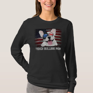 French Bulldog Mom American Dog Us Flag 4th Of Jul T-Shirt