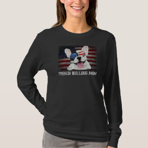 French Bulldog Mom American Dog Us Flag 4th Of Jul T-Shirt