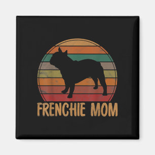 French Bulldog Mom Gift Dog Mor Pet Frenchie Mama Magnet