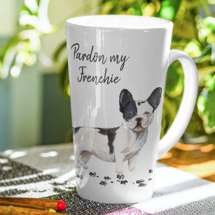 French Bulldog   Pardon My Frenchie   Cute Dog Latte Mug