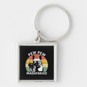 French Bulldog Pew Pew Madafakas Crazy Pew Keychain