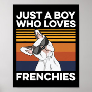 French Bulldog Quote For Your Frenchie Husband  Poster