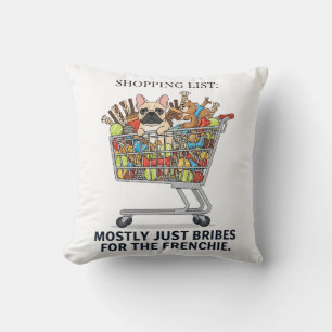 French Bulldog Shopping Bribes Funny Frenchie Deco Throw Pillow