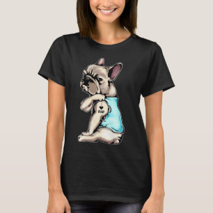 French Bulldog Tattoos I Love Dad Sitting Gift Fat T-Shirt