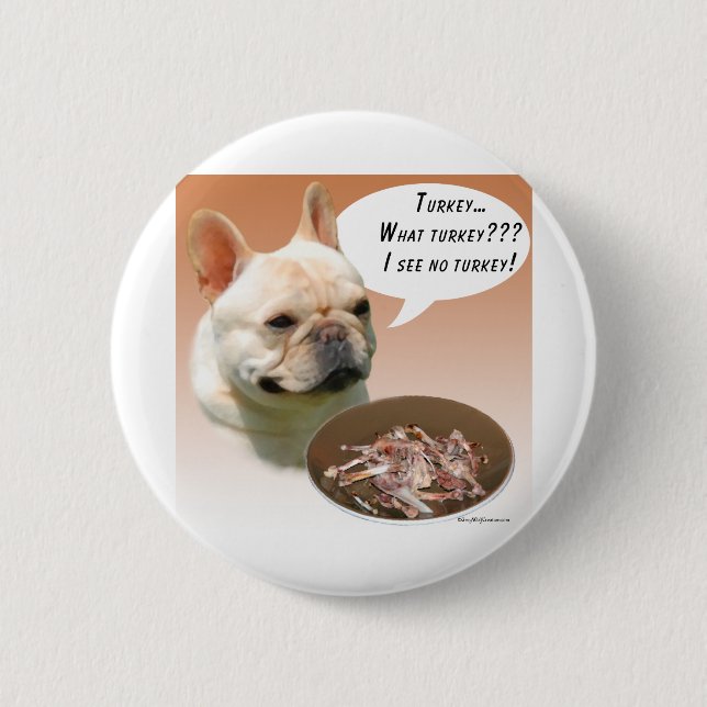 French Bulldog Turkey 2 Inch Round Button (Front)