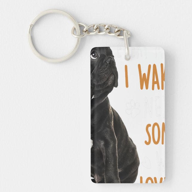French Bulldog Wake Up Next To Someone Who Loves Keychain (Front)