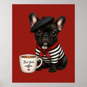 French Bulldog with coffee Poster
