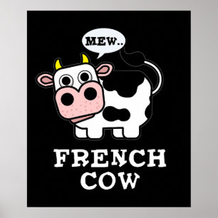French Cow Funny Animal Pun  Poster