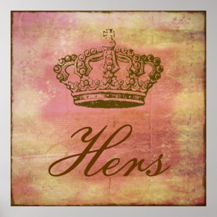 French Crown Vintage Pink Patina "Hers" Poster