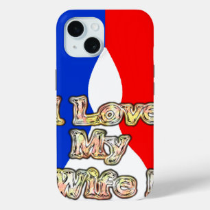 French Flag Hakuna Matata I love My Wife image.png iPhone 15 Case