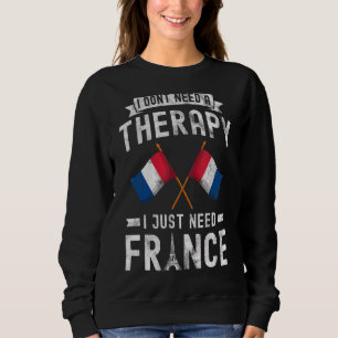 French France Paris Bonjour Marseille Monaco Eiffe Sweatshirt