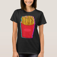 French Fries French Fries  French Fries Saying