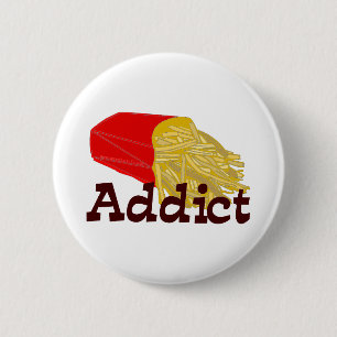 French Fry Addict 2 Inch Round Button
