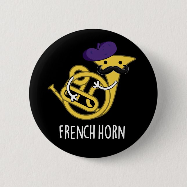 French Horn Funny Music Instrument Pun Dark BG 2 Inch Round Button (Front)