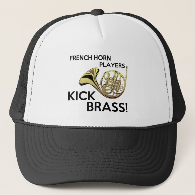 French Horn Players Kick Brass Trucker Hat (Front)