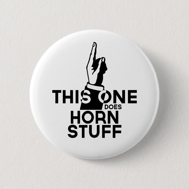 French Horn Stuff - Funny French Horn Music 2 Inch Round Button (Front)
