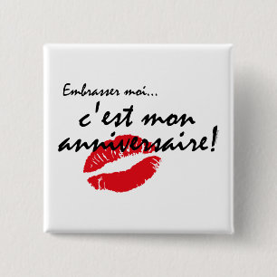French Kiss Me Birthday 2 Inch Square Button