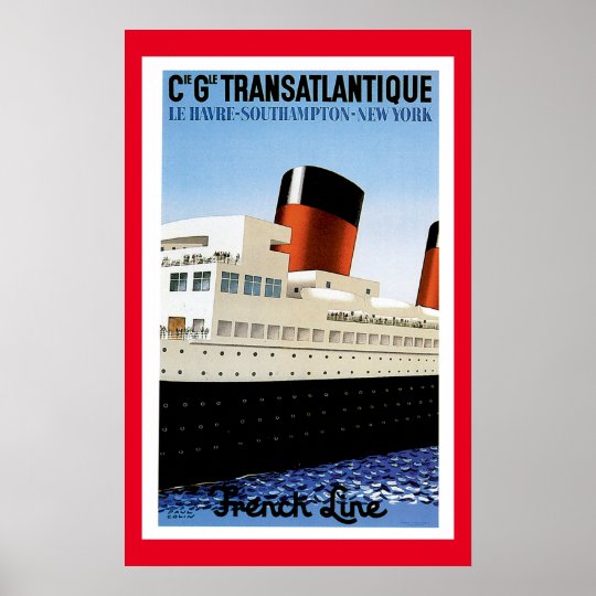 TRANSATLANTIC FRENCH LINE HAVRE NEW YORK CRUISE TRAVEL VINTAGE POSTER REPRO