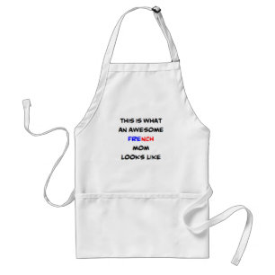 french mom, awesome standard apron