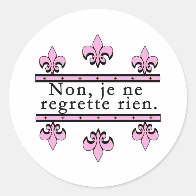 French No Regrets Products Classic Round Sticker (Front)