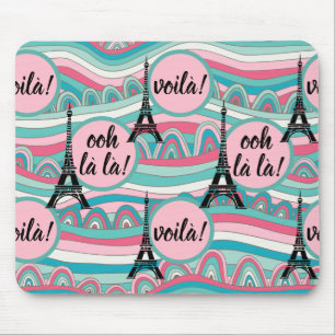 French Ooh la la! Voila! Chic Eiffel Tower Mouse Pad