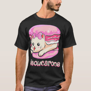 French Pastry Gifts  Funny Meow Macaron  T-Shirt