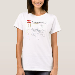 French Polynesia Map + Flag + Title T-Shirt