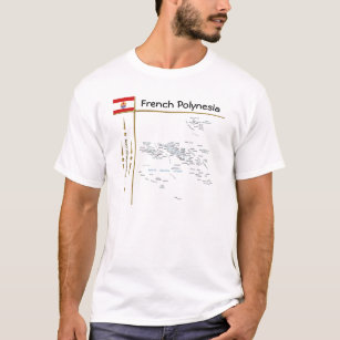 French Polynesia Map + Flag + Title T-Shirt