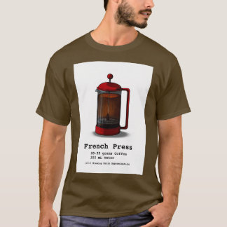French Press 7 T-Shirt
