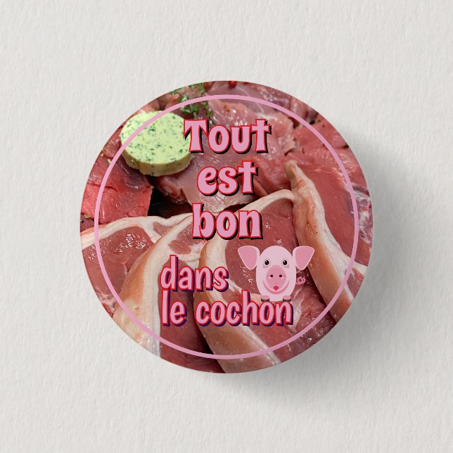 French proverb about pigs 1 inch round button (Front)