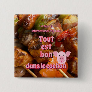 French proverb about pigs 2 inch square button