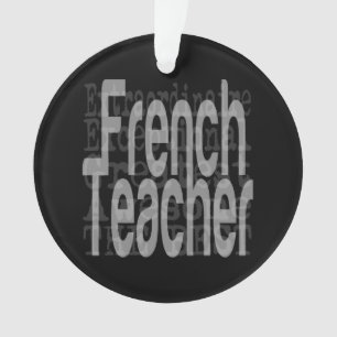 French Teacher Extraordinaire Ornament