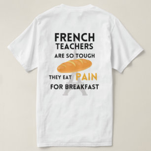 French teacher funny black text front and back T-Shirt