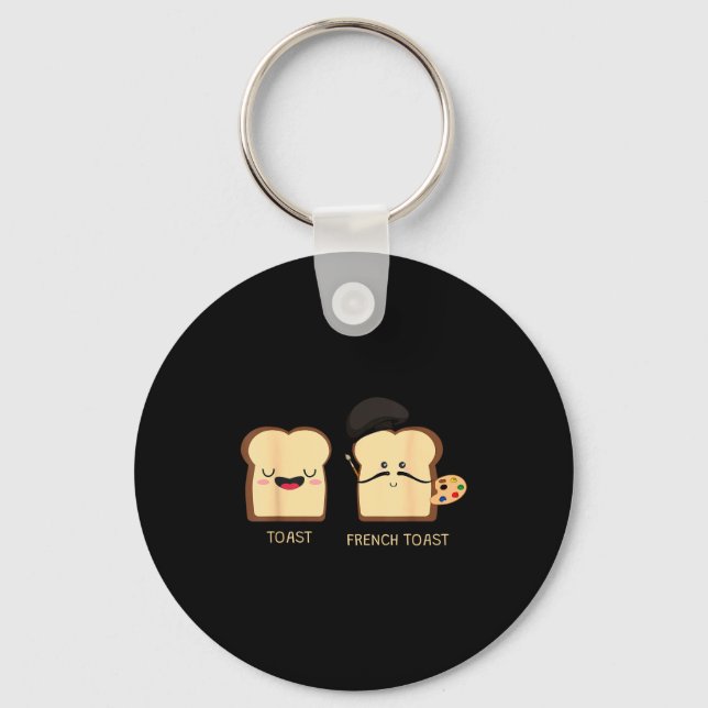 French Toast Funny Pun Novelty  Keychain (Front)