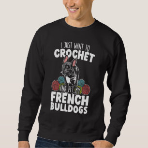 Frenchie Bulldog Love Bulldog Dog Breed Sweatshirt