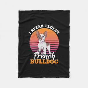 frenchie clos gift i speak fluent french bulldog fleece blanket