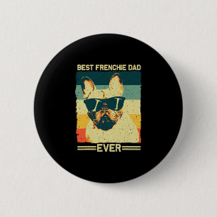 Frenchie Dad Design Men Father French Bulldog Love 2 Inch Round Button