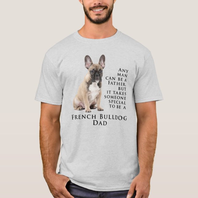 Frenchie Dad T-Shirt (Front)