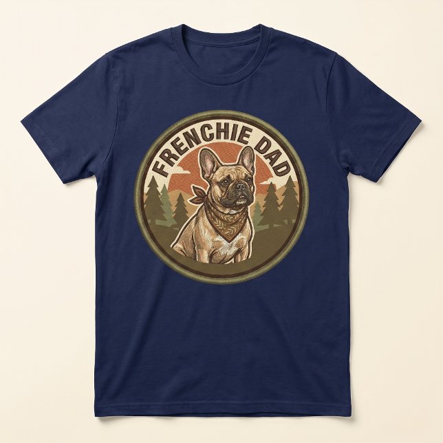 Frenchie Dad Tee | French Bulldog Dad Gift (Creator Uploaded)