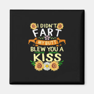 Frenchie Didn't Fart Butt Kiss Dog Mom Mama Magnet