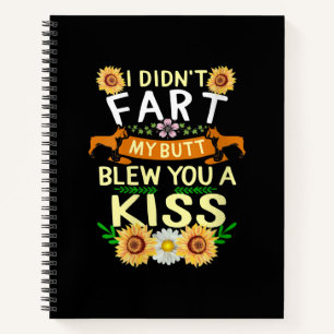 Frenchie Didn't Fart Butt Kiss Dog Mom Mama Notebook