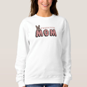 Frenchie Dog Mom French Bulldog Lover Sweatshirt