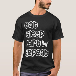 Frenchie Eat Sleep Fart Repeat T-Shirt