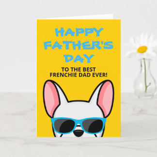 Frenchie Father's Day White French Bulldog Card