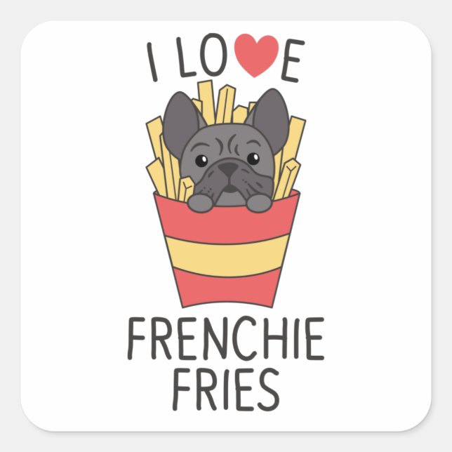 Frenchie Fries - Cute French Bulldog Fries Square Sticker (Front)